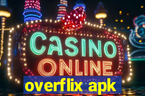 overflix apk
